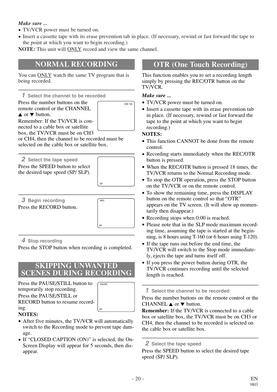 Normal recording, Skipping unwanted scenes during recording, Otr (one touch recording) | Symphonic WF319E User Manual | Page 20 / 32