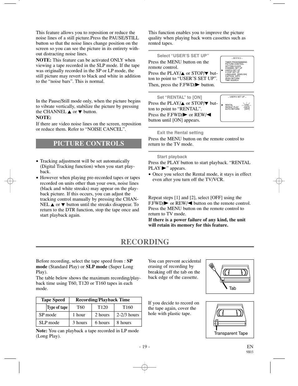 Recording, Picture controls, Tracking adjustment | Noise cancel (in the still mode), Vertical hold control, Rental playback, Two different tape speeds, Erase prevention | Symphonic WF0213C User Manual | Page 19 / 32