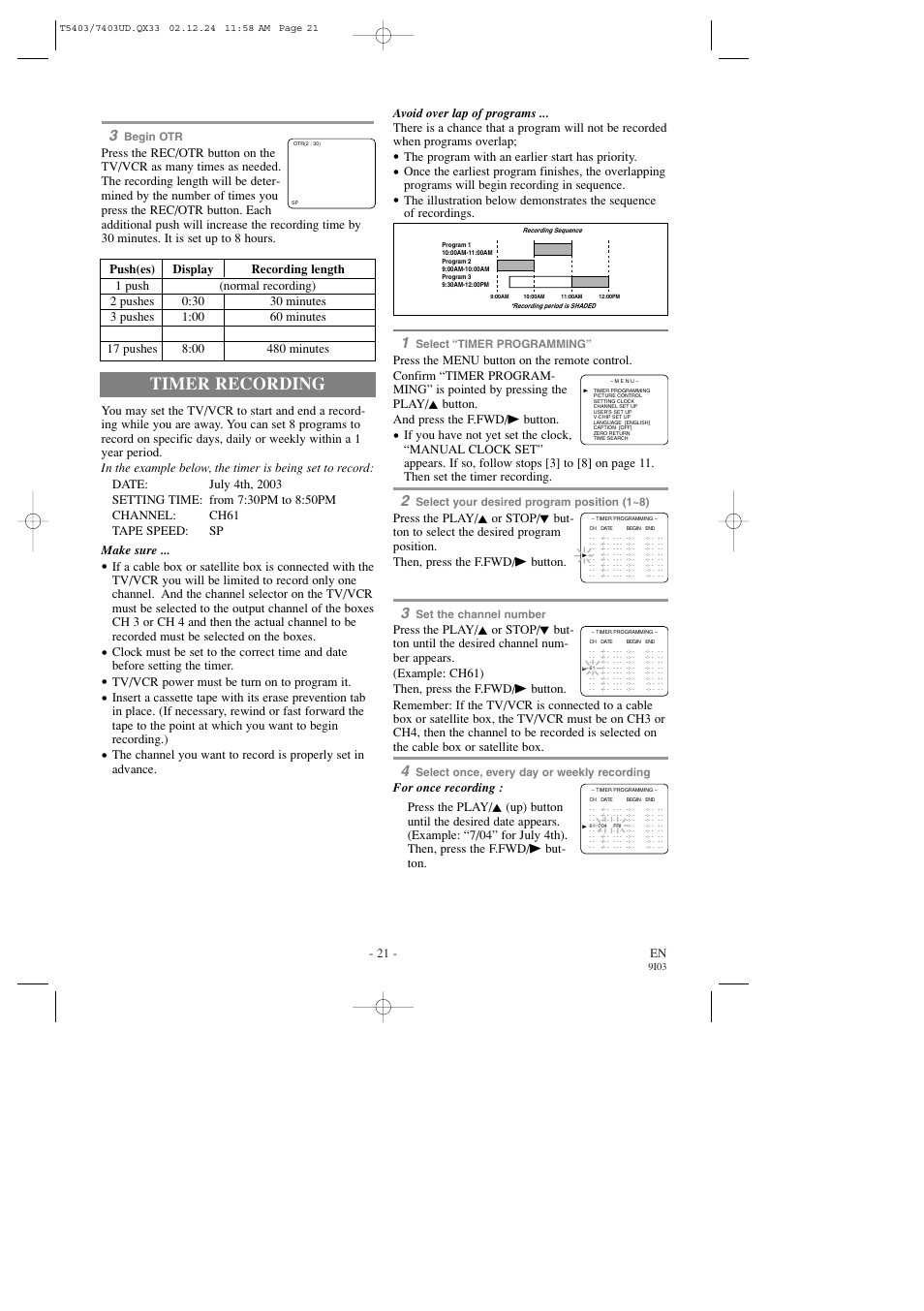 Timer recording, 21 - en, The program with an earlier start has priority | Tv/vcr power must be turn on to program it | Symphonic SC1303 User Manual | Page 21 / 32