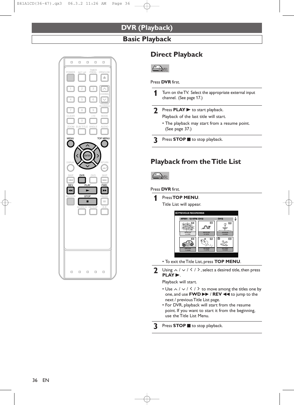 Playback from the title list, Dvr (playback), Basic playback | Direct playback, Press dvr first, Press stop c to stop playback | Symphonic CHSP80G User Manual | Page 36 / 96