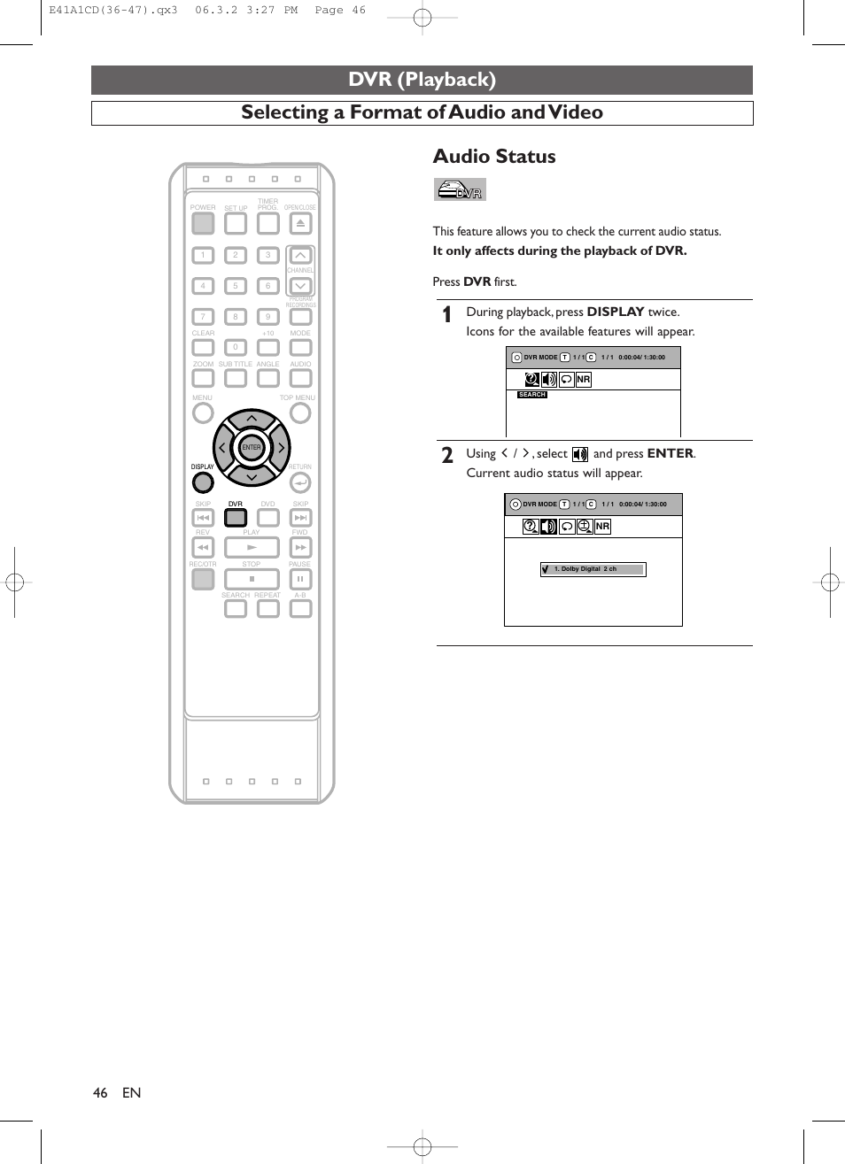 Dvr (playback), Audio status, Selecting a format of audio and video | Press dvr first | Symphonic CHSP80G User Manual | Page 46 / 96