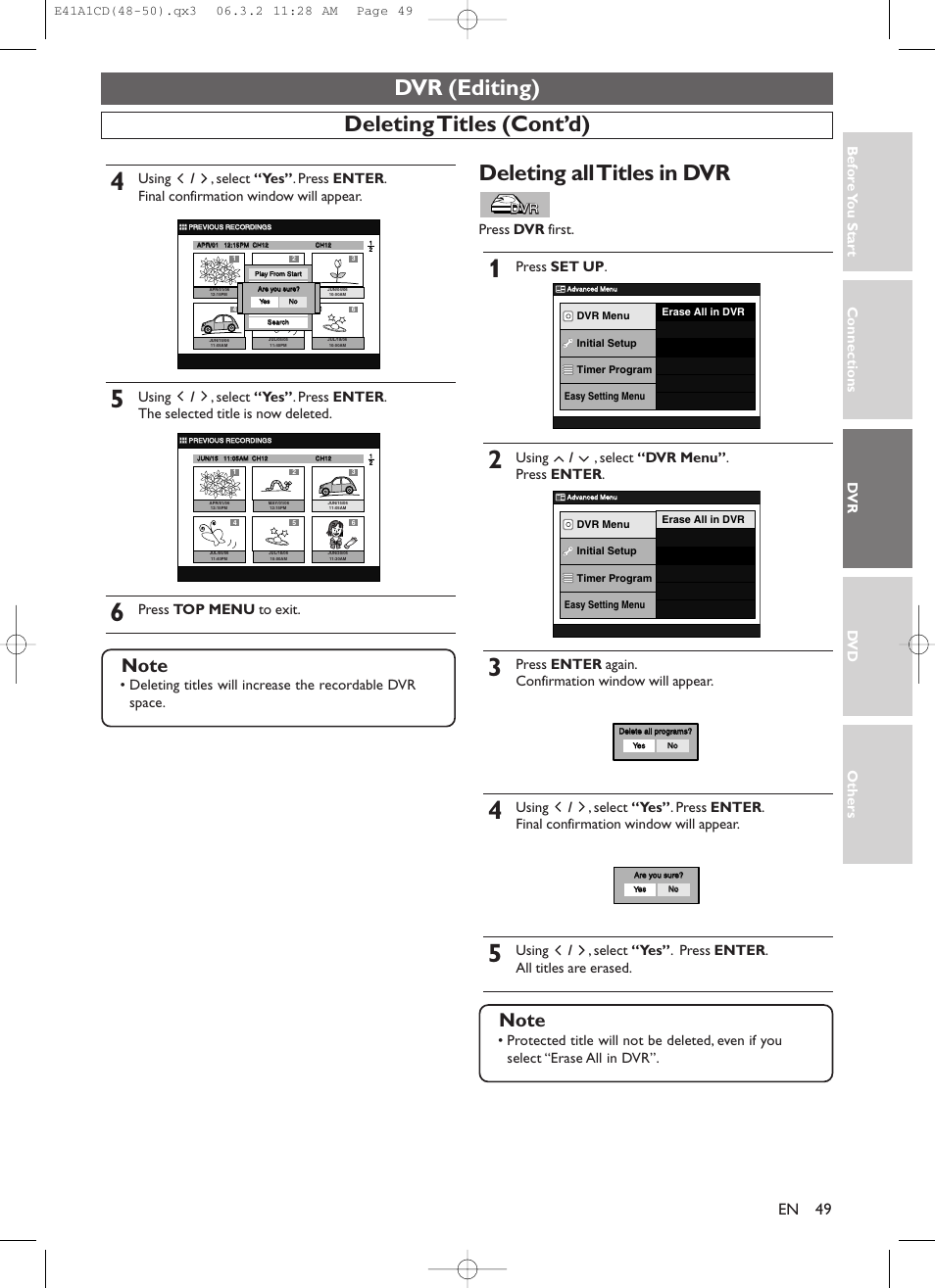 Dvr (editing), Deleting titles (cont’d), Deleting all titles in dvr | Connections dv r dv d others bef o re y ou star t, Press top menu to exit, Press dvr first, Press set up, Using / , select “dvr menu” . press enter, Press enter again. confirmation window will appear | Symphonic CHSP80G User Manual | Page 49 / 96