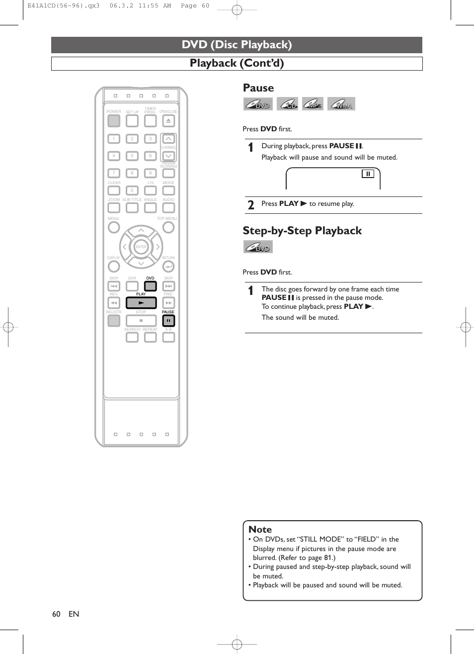 Dvd (disc playback), Playback (cont’d), Pause | Step-by-step playback, Press dvd first, Press play b to resume play | Symphonic CHSP80G User Manual | Page 60 / 96