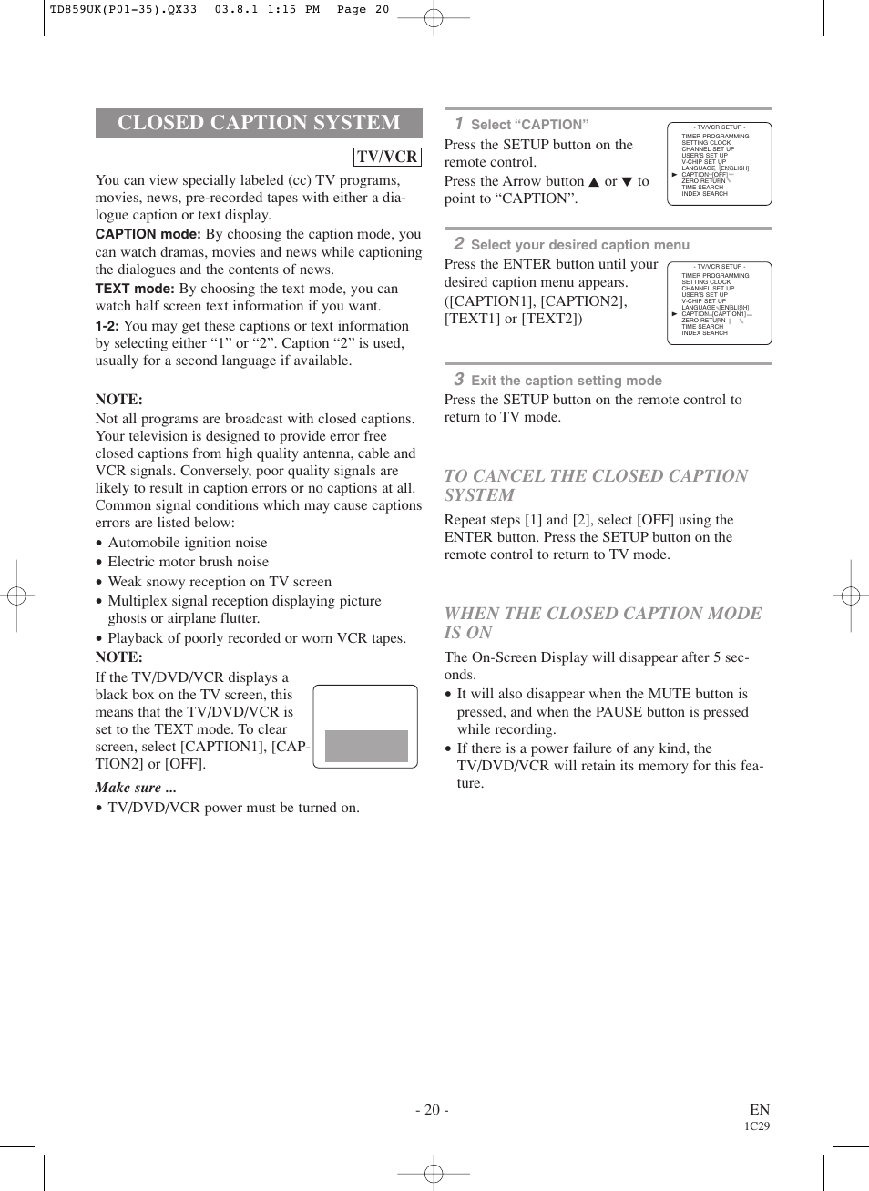 Closed caption system, When the closed caption mode is on | Symphonic WF719 User Manual | Page 20 / 56