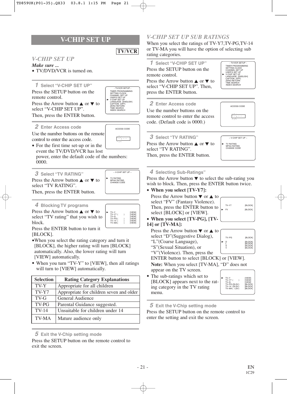 V-chip set up, V-chip set up sub ratings, Tv/vcr | 21 - en, Make sure, Tv/dvd/vcr is turned on | Symphonic WF719 User Manual | Page 21 / 56