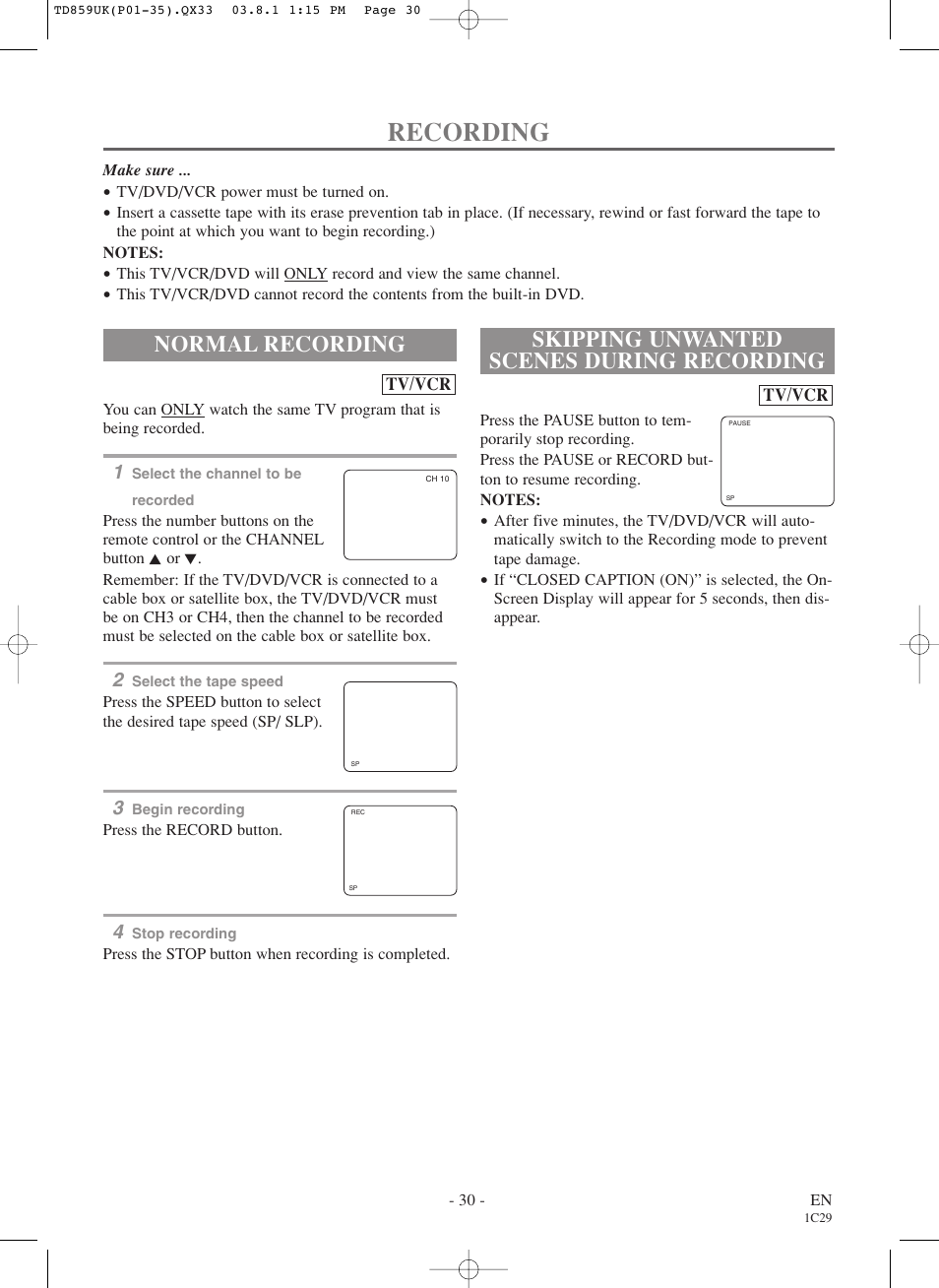 Recording, Normal recording, Skipping unwanted scenes during recording | Symphonic WF719 User Manual | Page 30 / 56