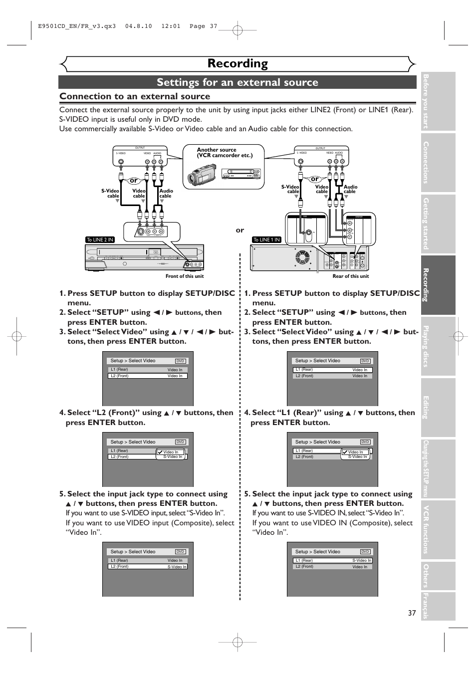 Recording, Settings for an external source, Connection to an external source | B buttons, K/ l / { / b, K/ l, Audio out digital audio out, Component video out | Symphonic CWR20V4 User Manual | Page 37 / 108