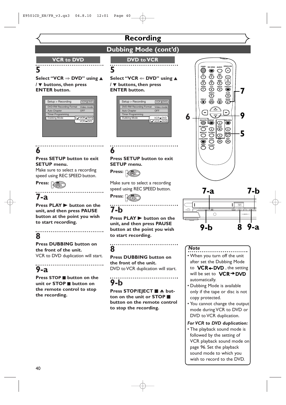 Recording, Dubbing mode (cont’d), Dvd to vcr | Vcr to dvd, Press, Button on the unit or stop, Button on the remote control to stop the recording | Symphonic CWR20V4 User Manual | Page 40 / 108