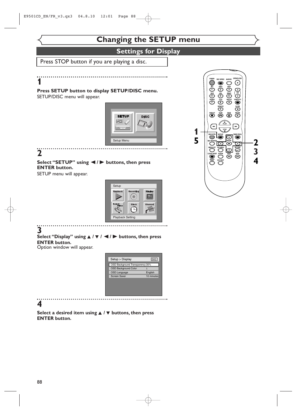 Changing the setup menu, Settings for display, Press stop button if you are playing a disc | Symphonic CWR20V4 User Manual | Page 88 / 108