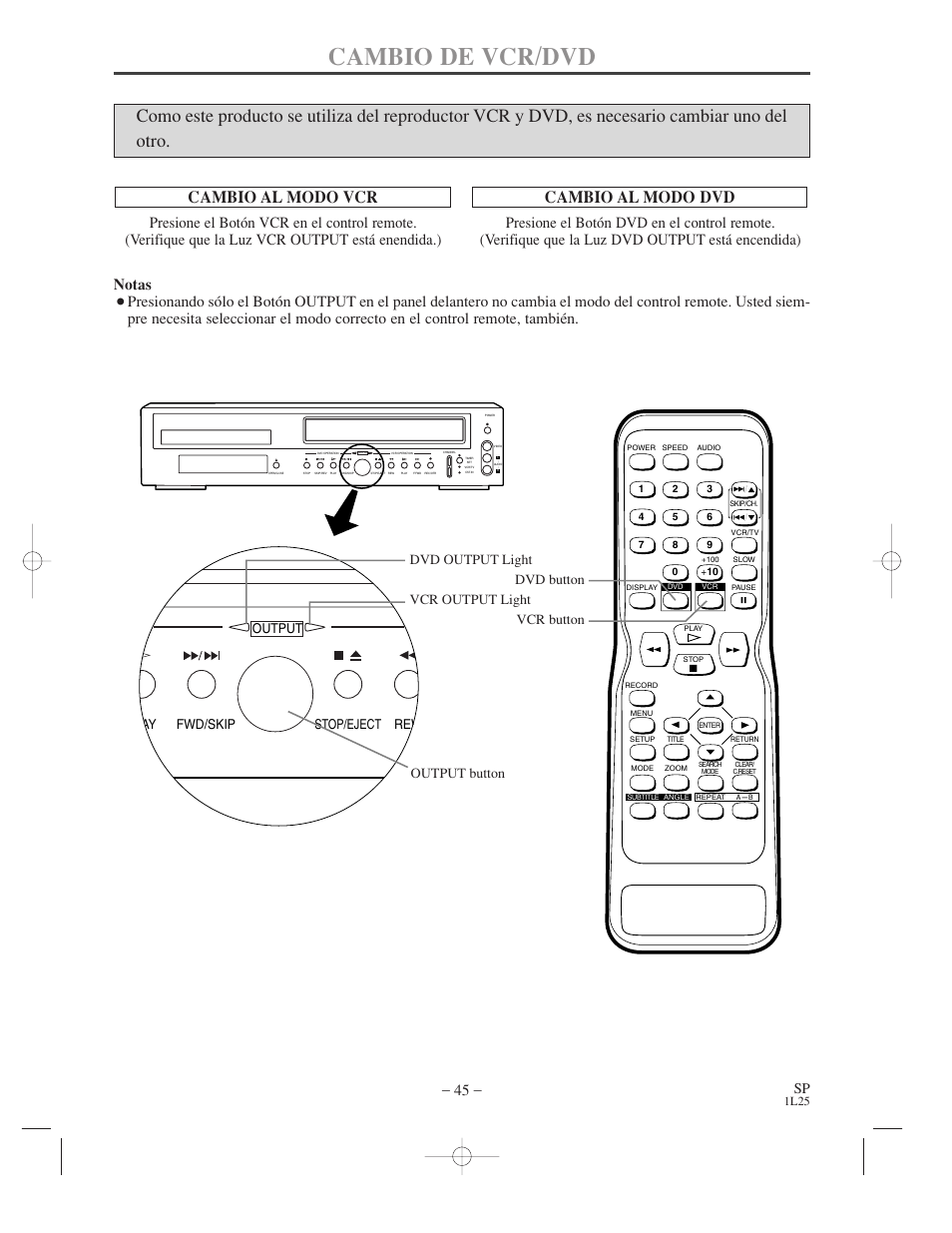 Cambio de vcr/dvd, Cambio al modo vcr, Cambio al modo dvd | Notas, Lay fwd/skip stop/eject rew output, 1l25 | Symphonic WF802 User Manual | Page 45 / 48