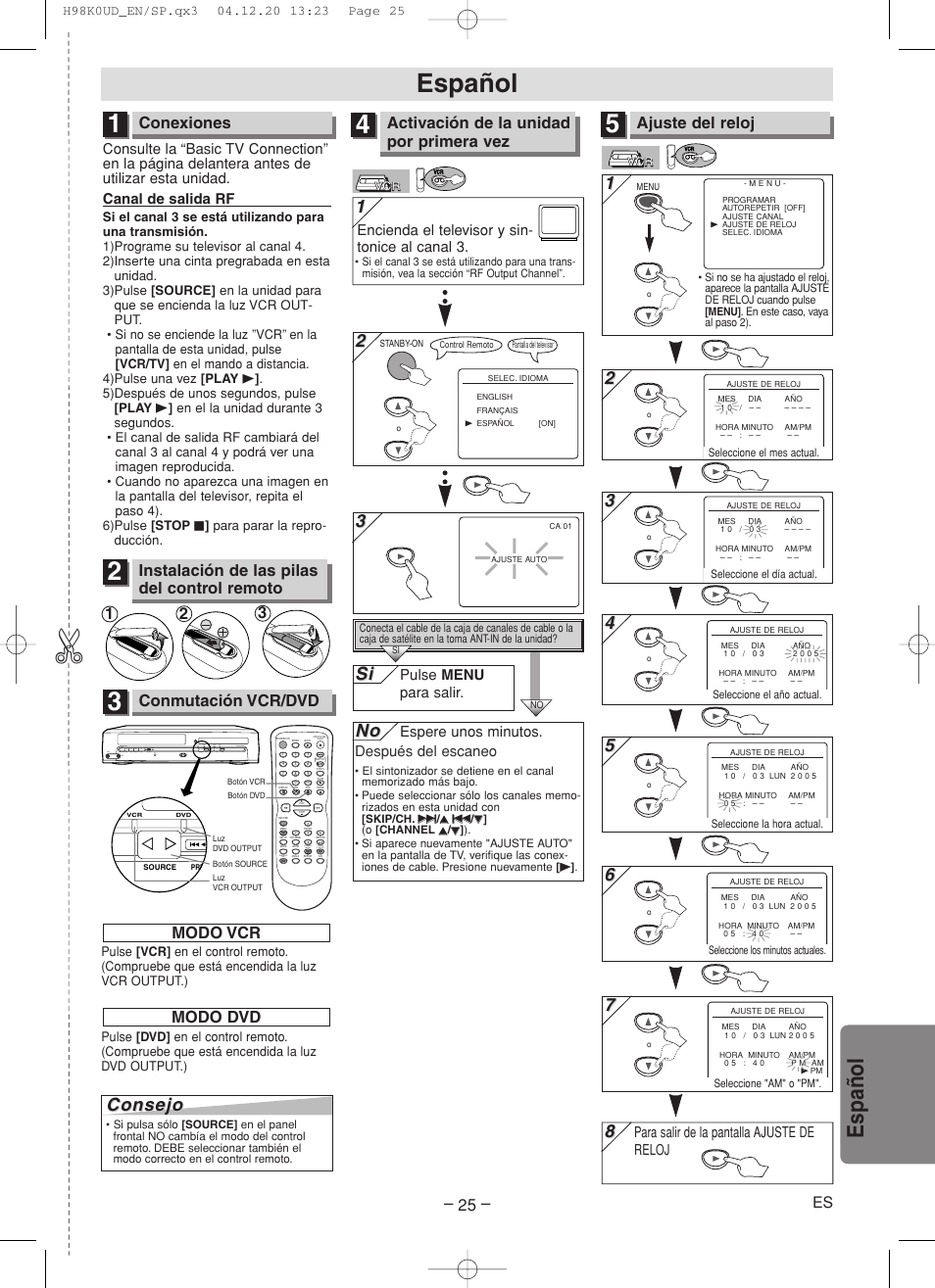 Español, Espa ñ ol, Conexiones | Ajuste del reloj, Conmutación vcr/dvd, Instalación de las pilas del control remoto, Activación de la unidad por primera vez, Modo vcr, Modo dvd, Encienda el televisor y sin- tonice al canal 3 | Symphonic RSMWD2205 User Manual | Page 25 / 28