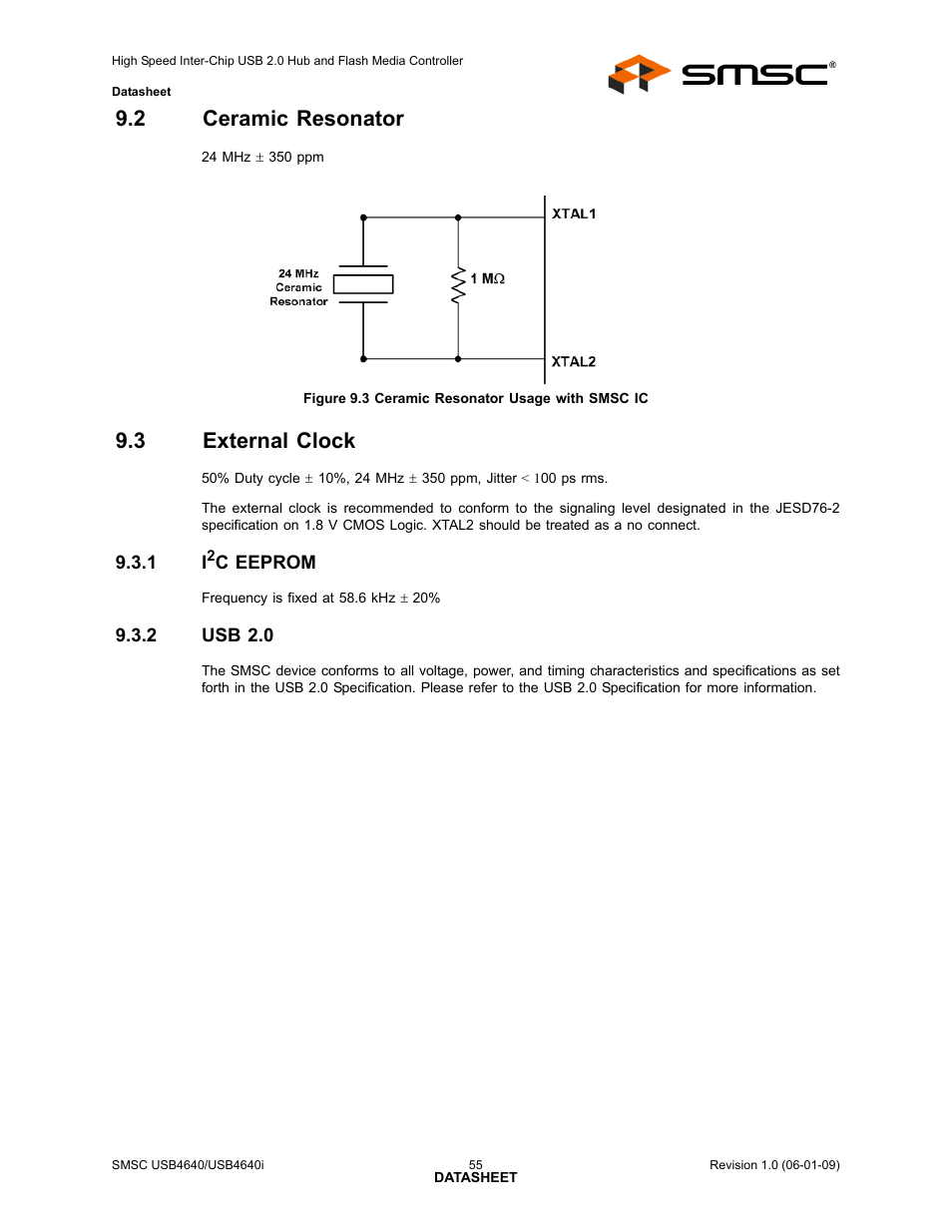 2 ceramic resonator, Figure 9.3 ceramic resonator usage with smsc ic, 3 external clock | 1 i2c eeprom, 2 usb 2.0, Ceramic resonator, External clock 9.3.1, Usb 2.0 | SMSC USB464 User Manual | Page 55 / 65