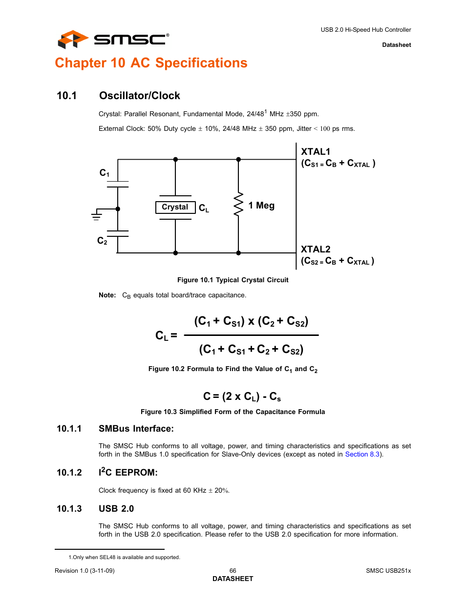 Chapter 10 ac specifications, 1 oscillator/clock, Figure 10.1 typical crystal circuit | Figure 10.2 formula to find the value of c1 and c2, 1 smbus interface, 2 i2c eeprom, 3 usb 2.0, Smbus interface, Usb 2.0, X (c | SMSC USB2513 User Manual | Page 66 / 72
