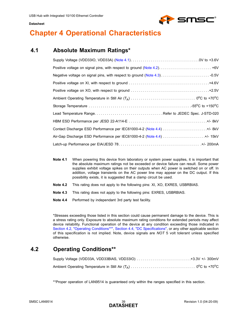 Chapter 4 operational characteristics, 1 absolute maximum ratings, 2 operating conditions | Absolute maximum ratings, Operating conditions, Datasheet | SMSC LAN9514 User Manual | Page 39 / 47