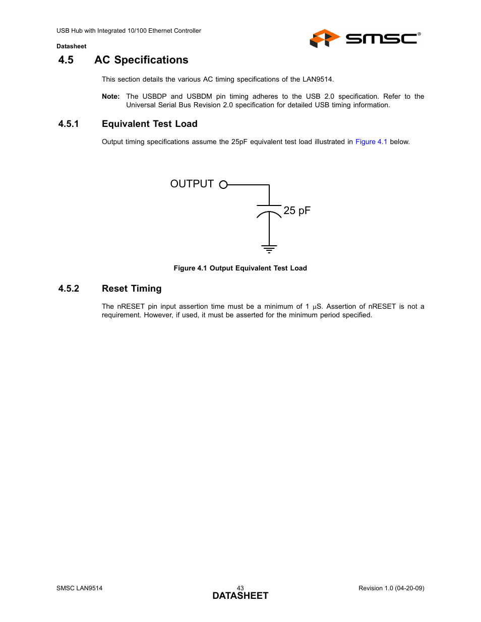5 ac specifications, 1 equivalent test load, Figure 4.1 output equivalent test load | 2 reset timing, Ac specifications 4.5.1, Equivalent test load, Reset timing, 25 pf output | SMSC LAN9514 User Manual | Page 43 / 47