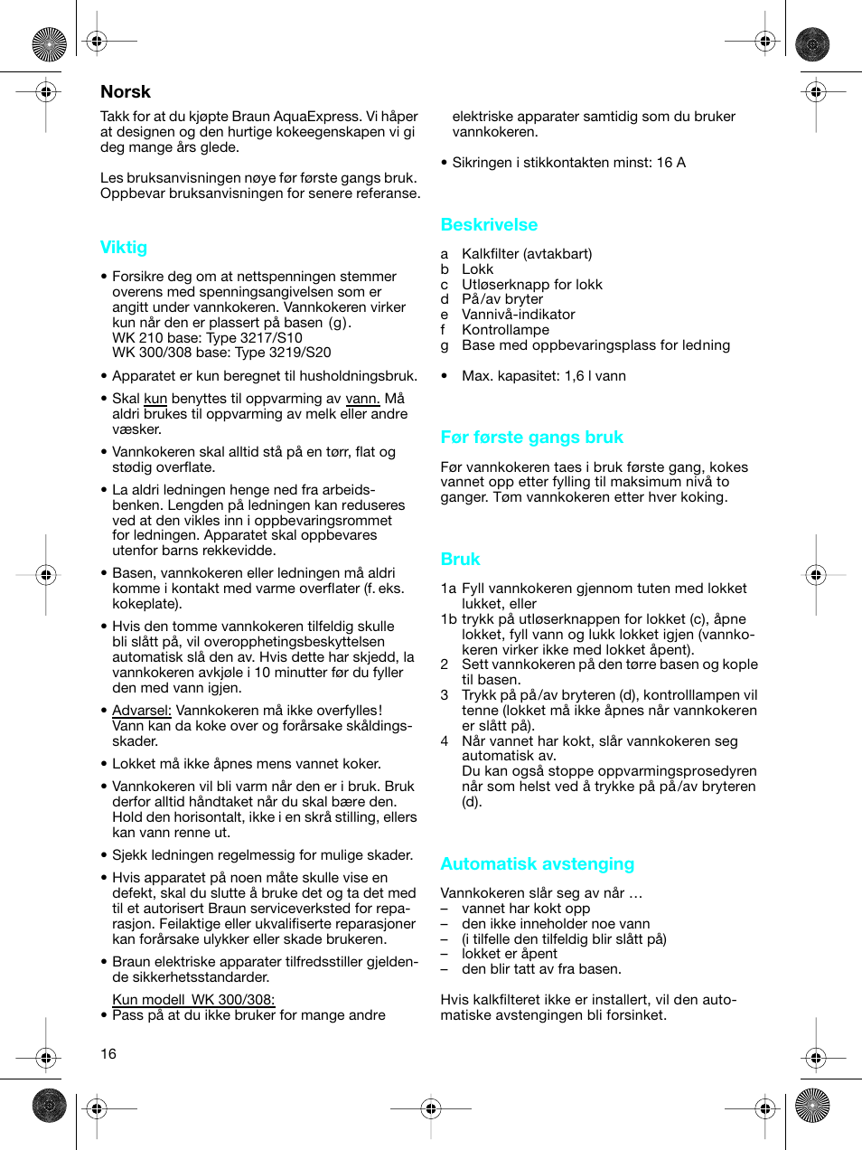 Norsk, Viktig, Beskrivelse | Før første gangs bruk, Bruk, Automatisk avstenging | Braun WK-300 User Manual | Page 16 / 38