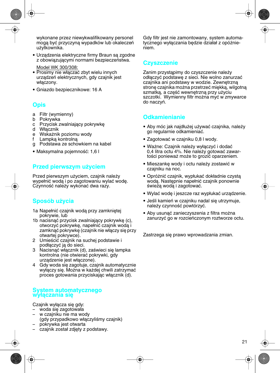 Opis, Przed pierwszym u˝yciem, Sposób u˝ycia | System automatycznego wy∏àczania si, Czyszczenie, Odkamienianie | Braun WK-300 User Manual | Page 21 / 38