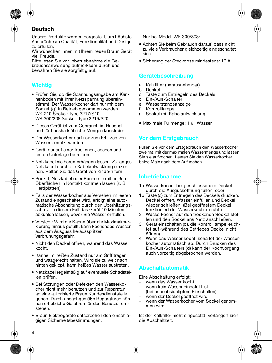 Deutsch, Wichtig, Gerätebeschreibung | Vor dem erstgebrauch, Inbetriebnahme, Abschaltautomatik | Braun WK-300 User Manual | Page 4 / 38