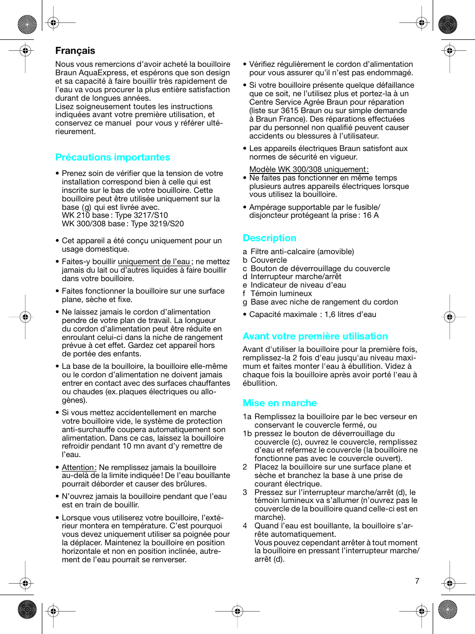 Français, Précautions importantes, Description | Avant votre première utilisation, Mise en marche | Braun WK-300 User Manual | Page 7 / 38