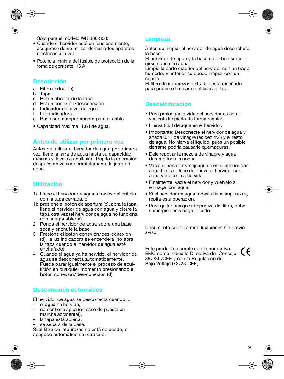 Descripción, Antes de utilizar por primera vez, Utilización | Desconexión automática, Limpieza, Descalcificación | Braun WK-300 User Manual | Page 9 / 38