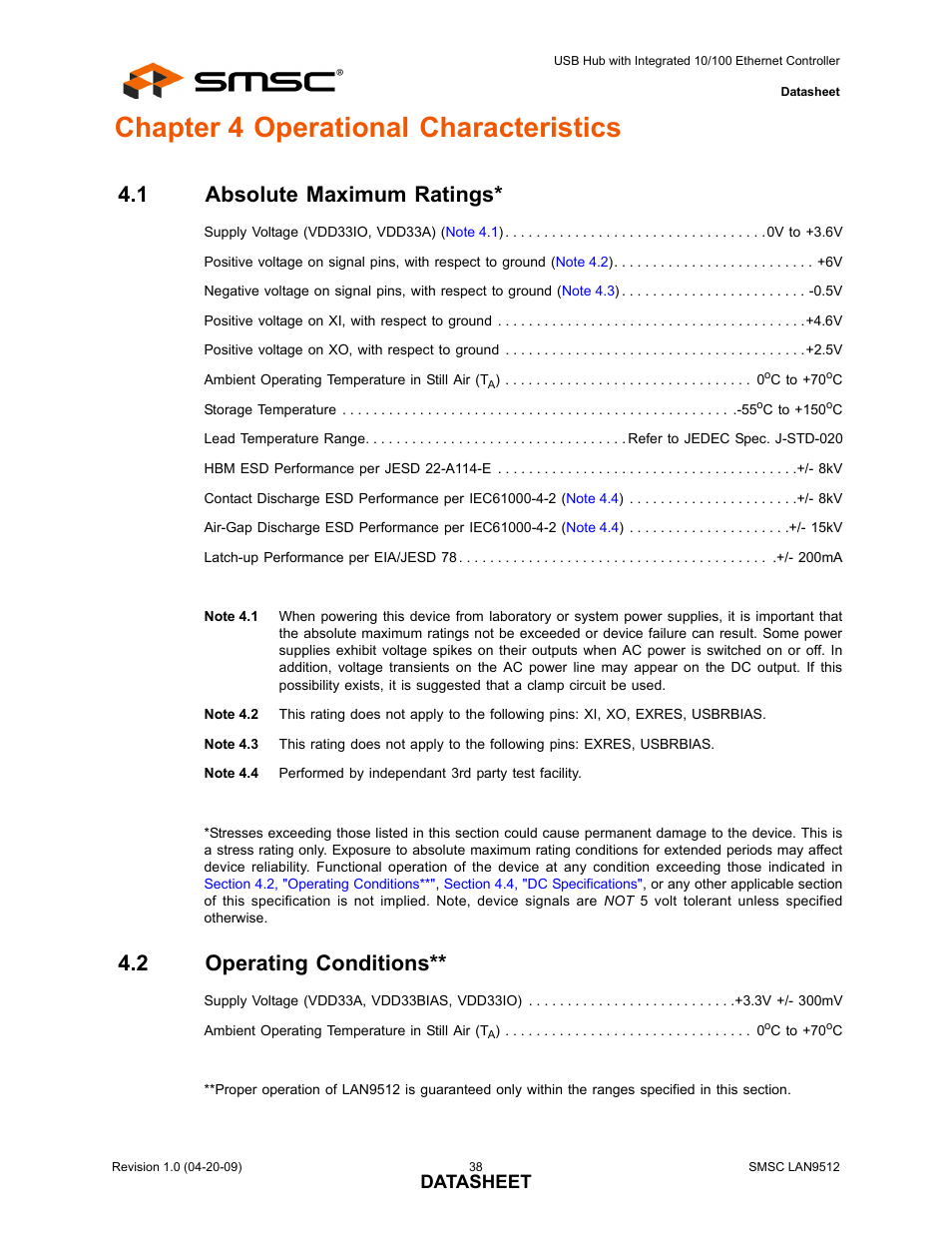 Chapter 4 operational characteristics, 1 absolute maximum ratings, 2 operating conditions | Absolute maximum ratings, Operating conditions, Datasheet | SMSC LAN9512 User Manual | Page 38 / 46