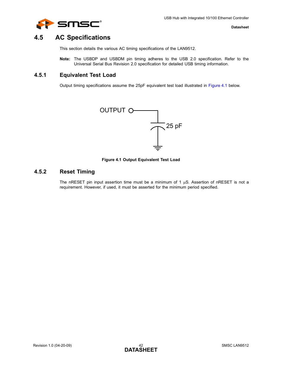 5 ac specifications, 1 equivalent test load, Figure 4.1 output equivalent test load | 2 reset timing, Ac specifications 4.5.1, Equivalent test load, Reset timing, 25 pf output | SMSC LAN9512 User Manual | Page 42 / 46