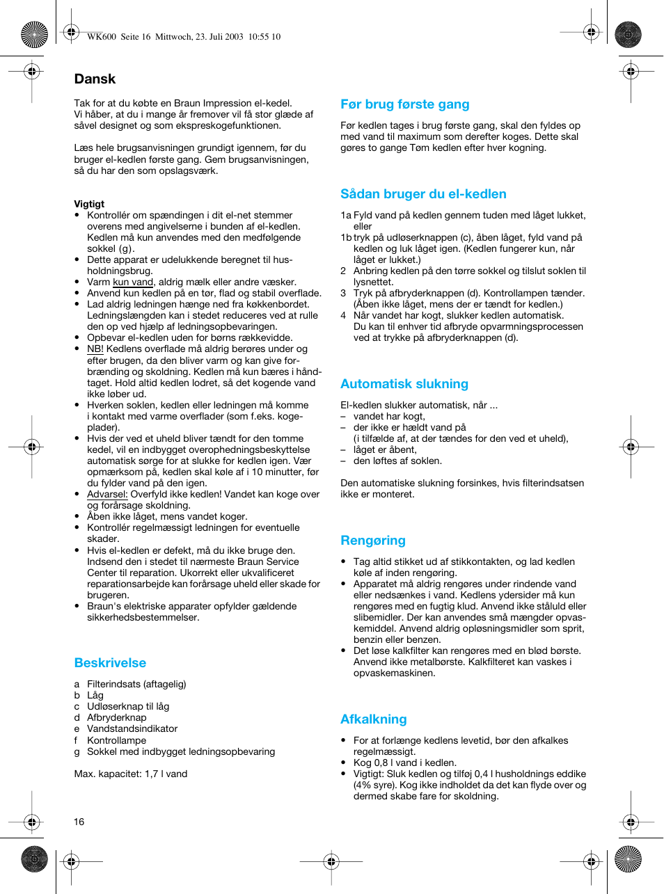 Dansk | Braun WK-600 User Manual | Page 16 / 42