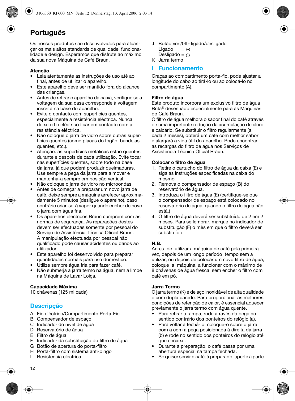 Português, Descripção, I funcionamento | Braun KF 600 User Manual | Page 12 / 52