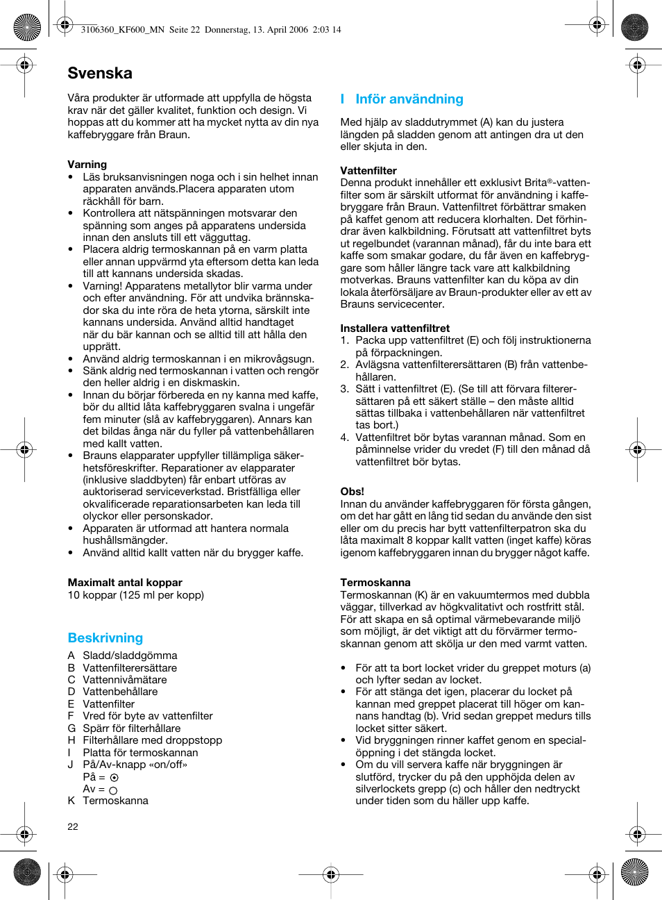 Svenska, Beskrivning, I inför användning | Braun KF 600 User Manual | Page 22 / 52