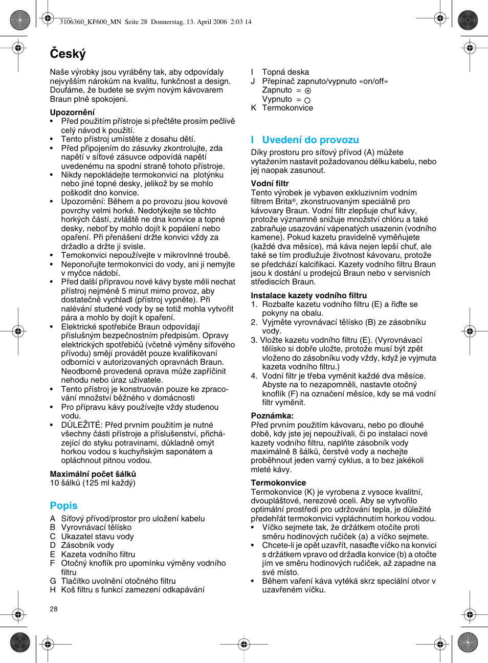 Âesk, Popis, I uvedení do provozu | Braun KF 600 User Manual | Page 28 / 52