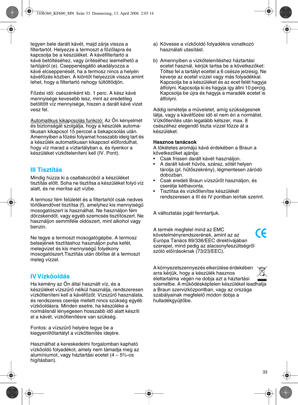Iii tisztítás, Iv vízkœoldás | Braun KF 600 User Manual | Page 33 / 52