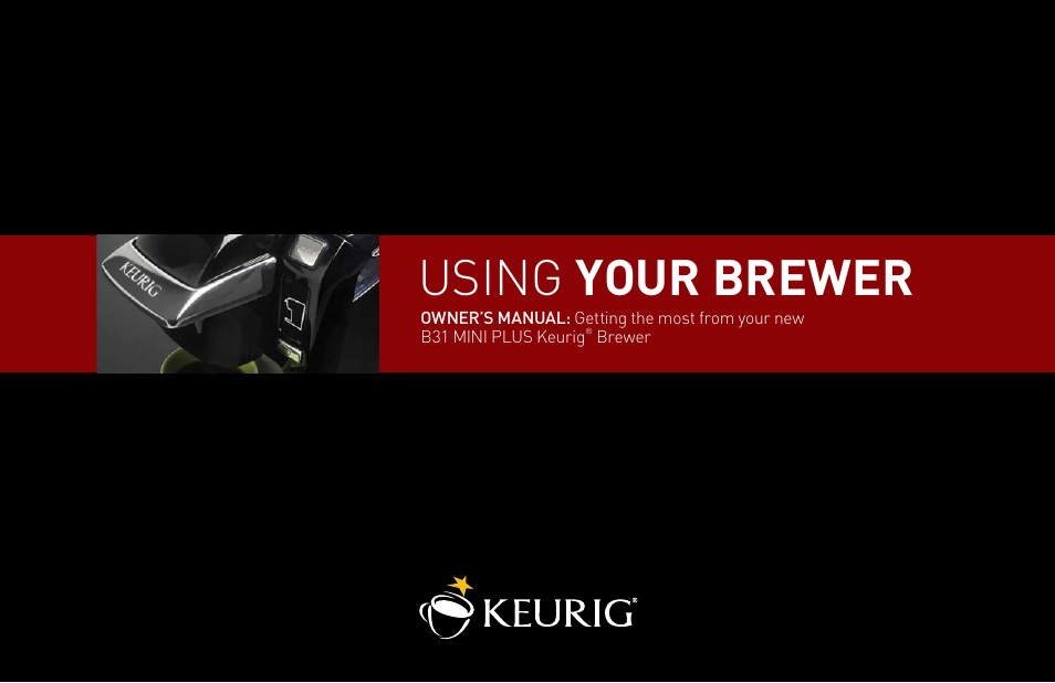 Keurig B31 Mini Plus User Manual | 19 pages