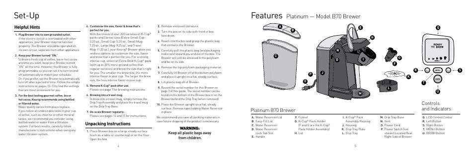 Set-up, Features, Platinum — model b70 brewer | Platinum b70 brewer controls and indicators, Helpful hints, Unpacking instructions, Warning, Keep all plastic bags away from children | Keurig B70 User Manual | Page 3 / 11