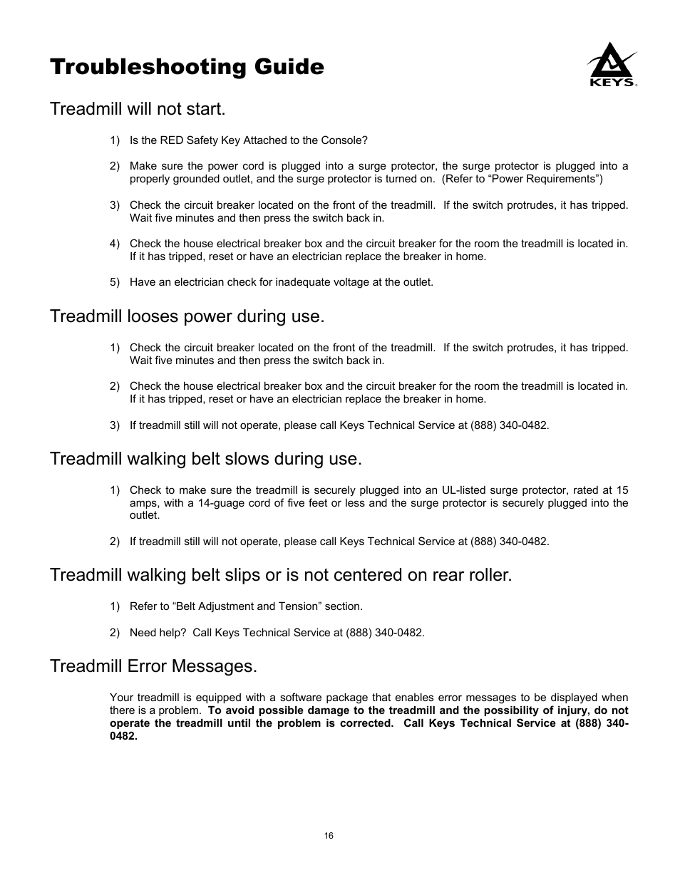 Troubleshooting guide, Treadmill will not start, Treadmill looses power during use | Treadmill walking belt slows during use, Treadmill error messages | Keys Fitness PRO 550 User Manual | Page 16 / 17