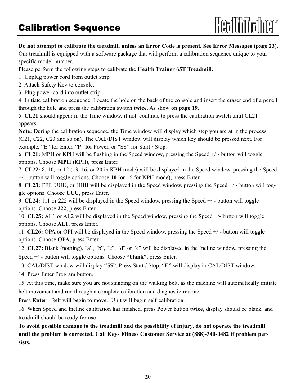 Calibration sequence | Keys Fitness HT65T.1-CE User Manual | Page 20 / 30