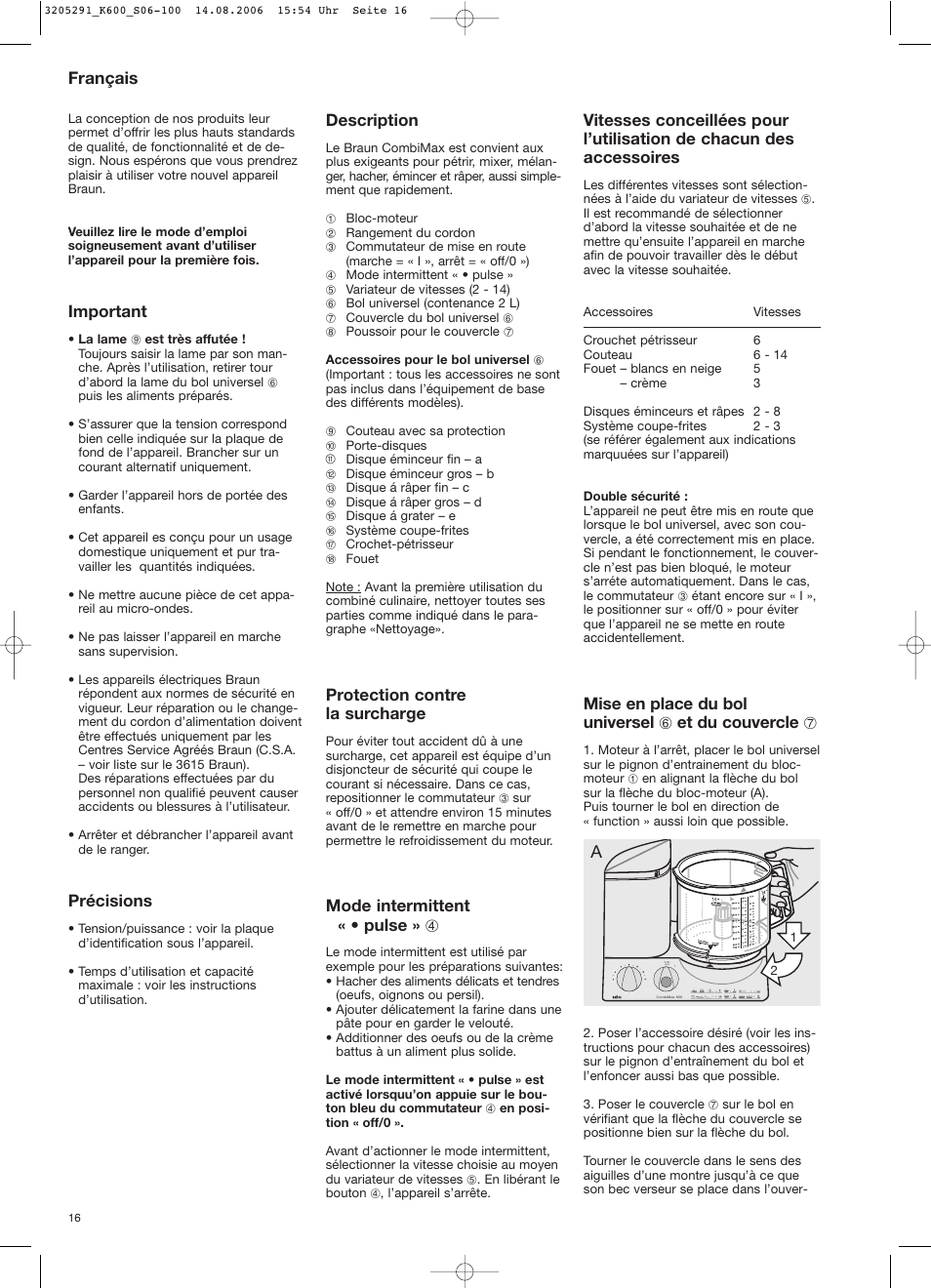 Français, Important, Précisions | Description, Protection contre la surcharge, Mode intermittent « • pulse » 4, Mise en place du bol universel 6 et du couvercle 7 | Braun CombiMax 650 User Manual | Page 15 / 95