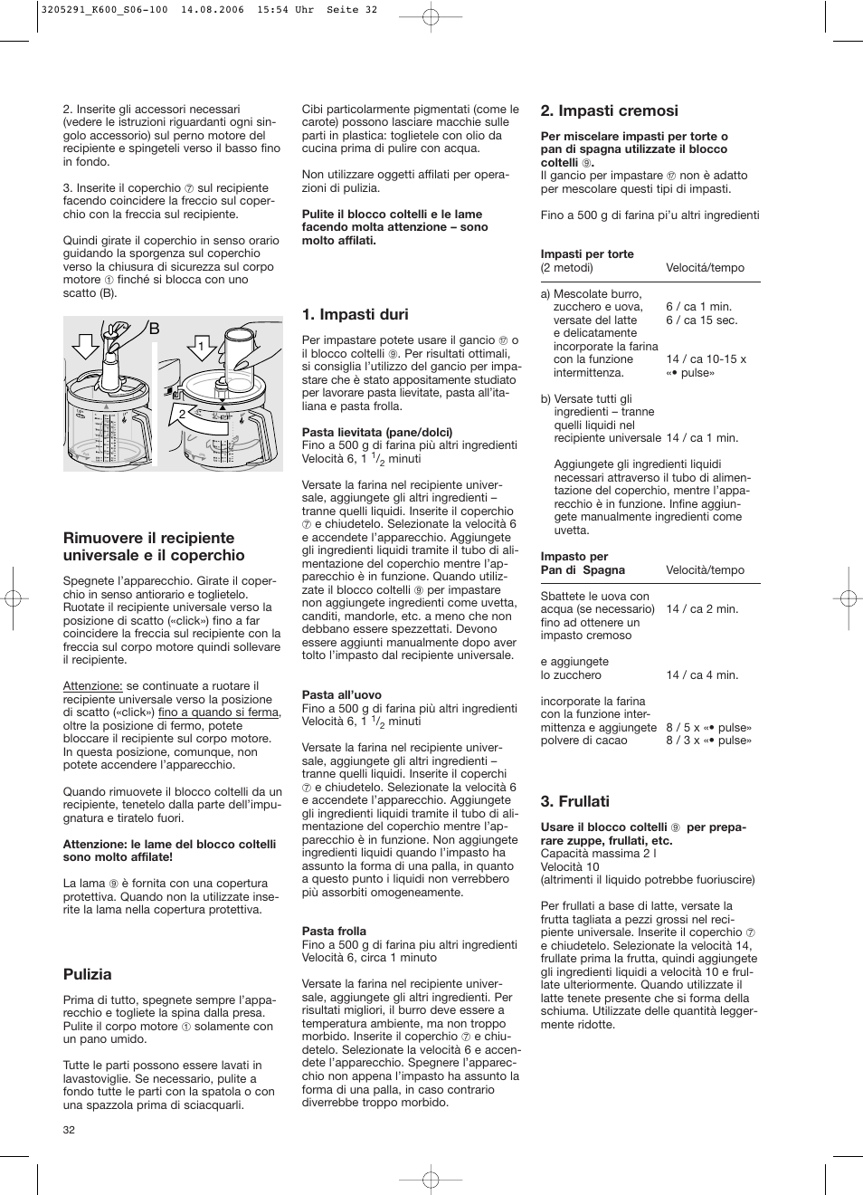 Rimuovere il recipiente universale e il coperchio, Pulizia, Impasti duri | Impasti cremosi, Frullati | Braun CombiMax 650 User Manual | Page 31 / 95