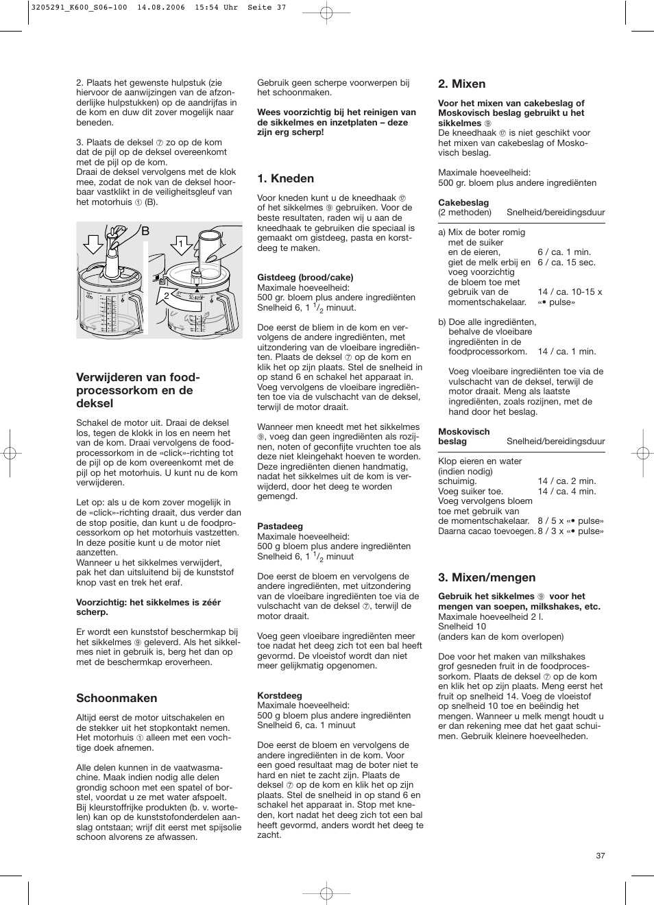 Verwijderen van food- processorkom en de deksel, Schoonmaken, Kneden | Mixen, Mixen/mengen | Braun CombiMax 650 User Manual | Page 36 / 95
