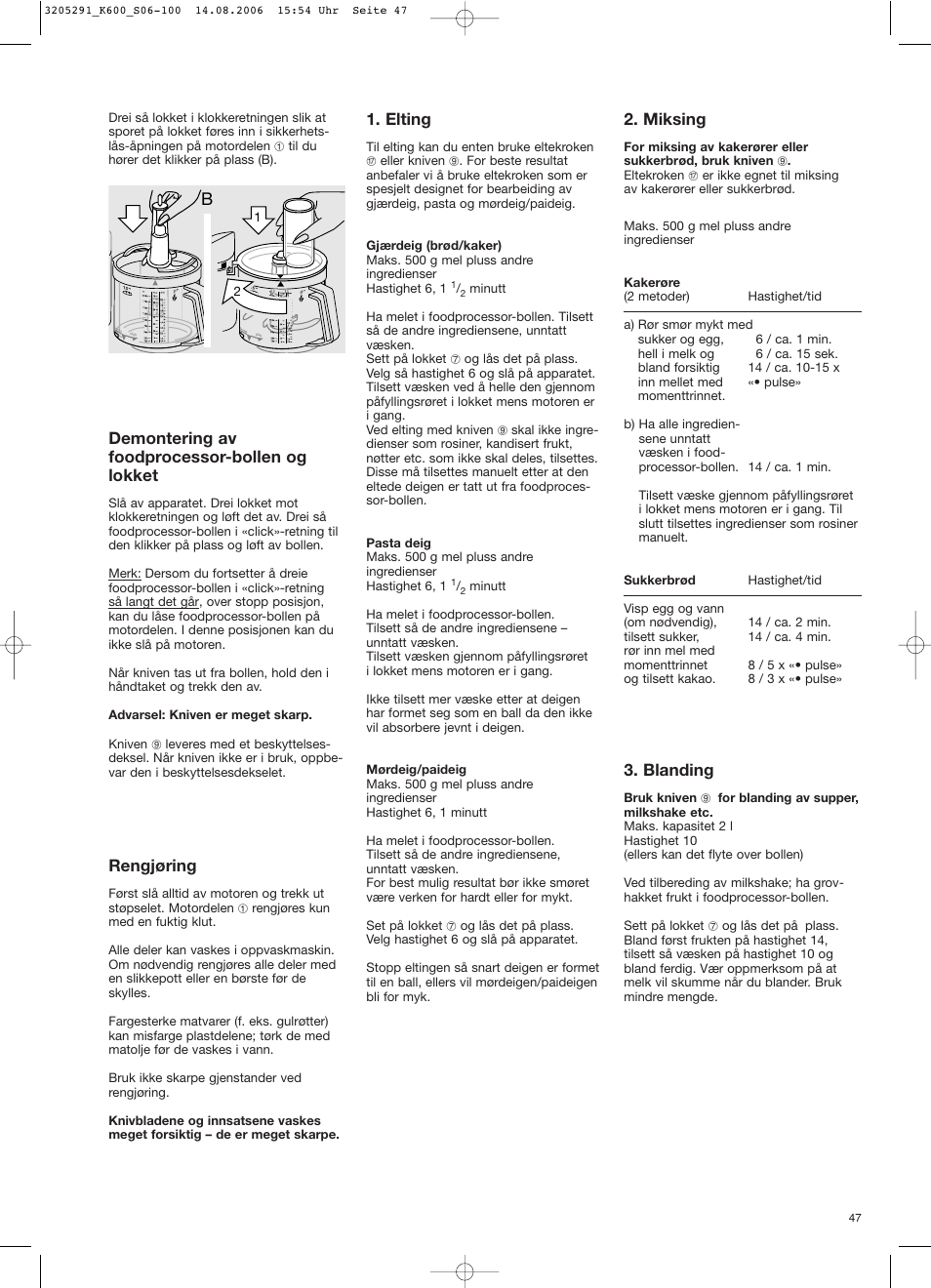 Demontering av foodprocessor-bollen og lokket, Rengjøring, Elting | Miksing, Blanding | Braun CombiMax 650 User Manual | Page 46 / 95