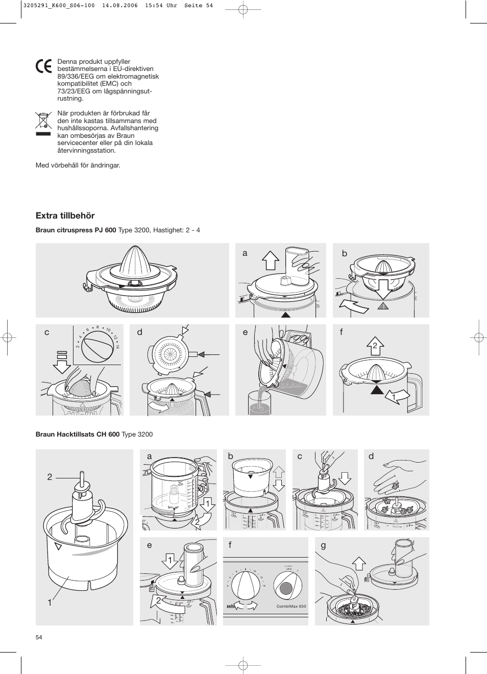 Extra tillbehör | Braun CombiMax 650 User Manual | Page 53 / 95