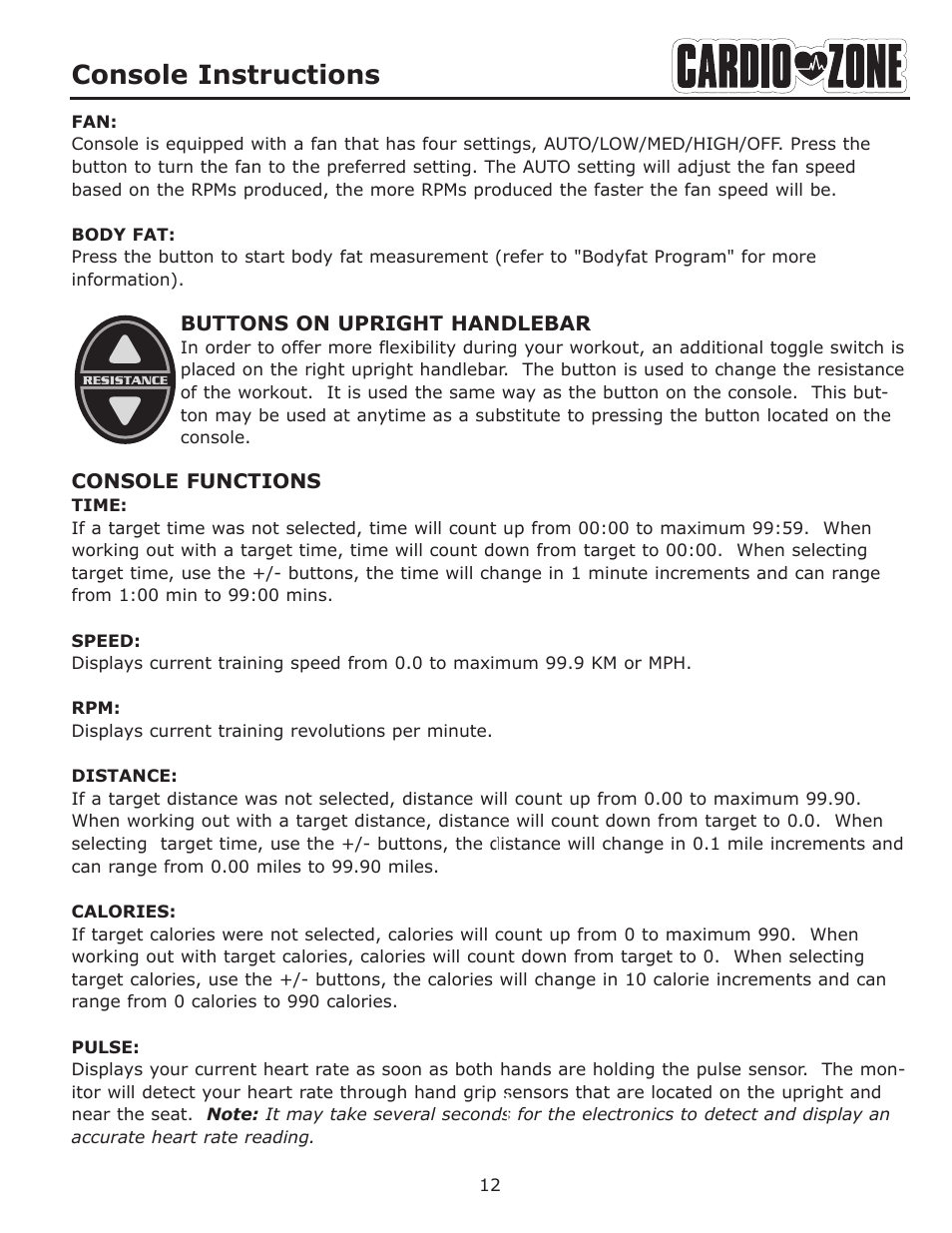 Console instructions | Keys Fitness CARDIOZONE E-CZ200 User Manual | Page 12 / 28