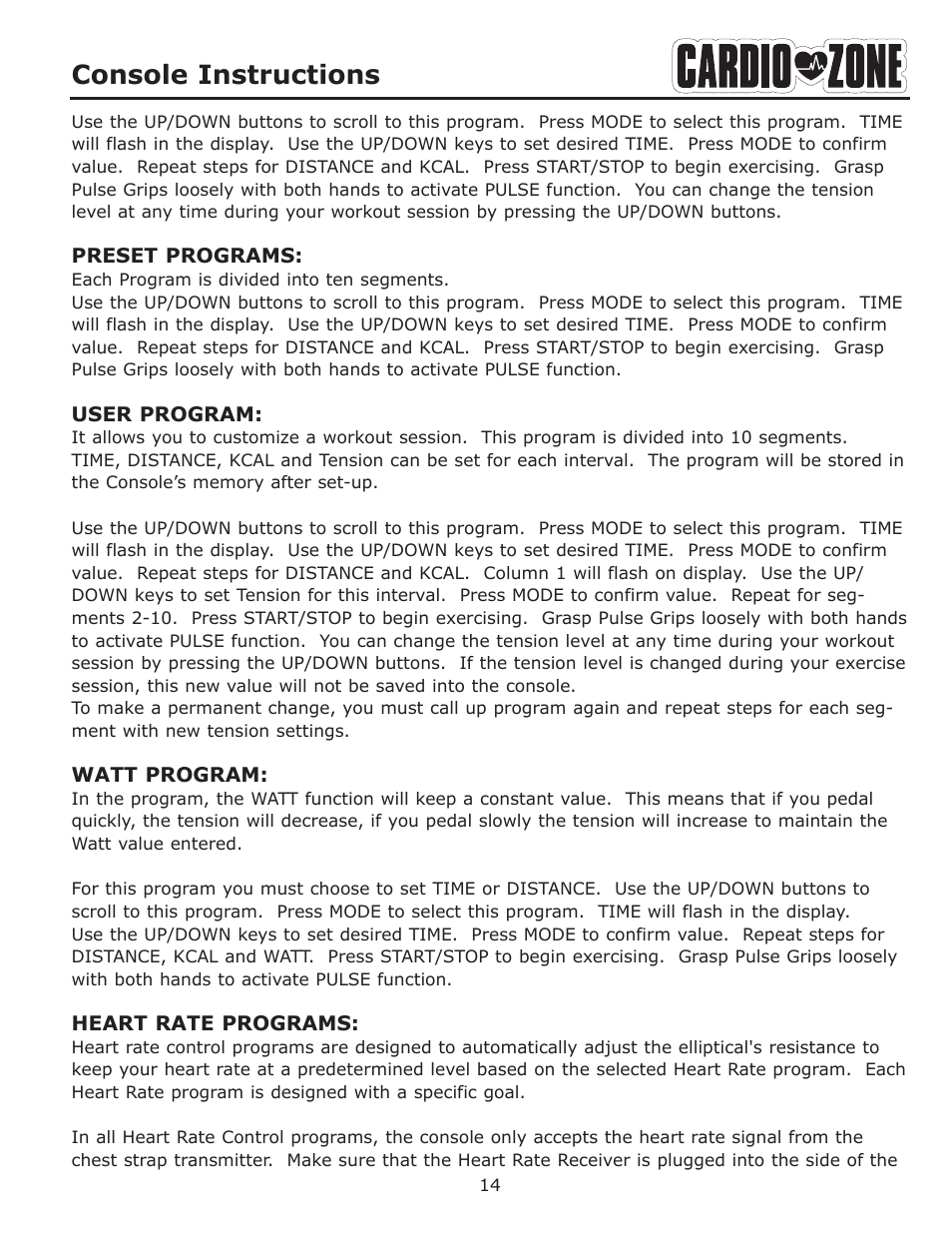Console instructions | Keys Fitness CARDIOZONE E-CZ200 User Manual | Page 14 / 28