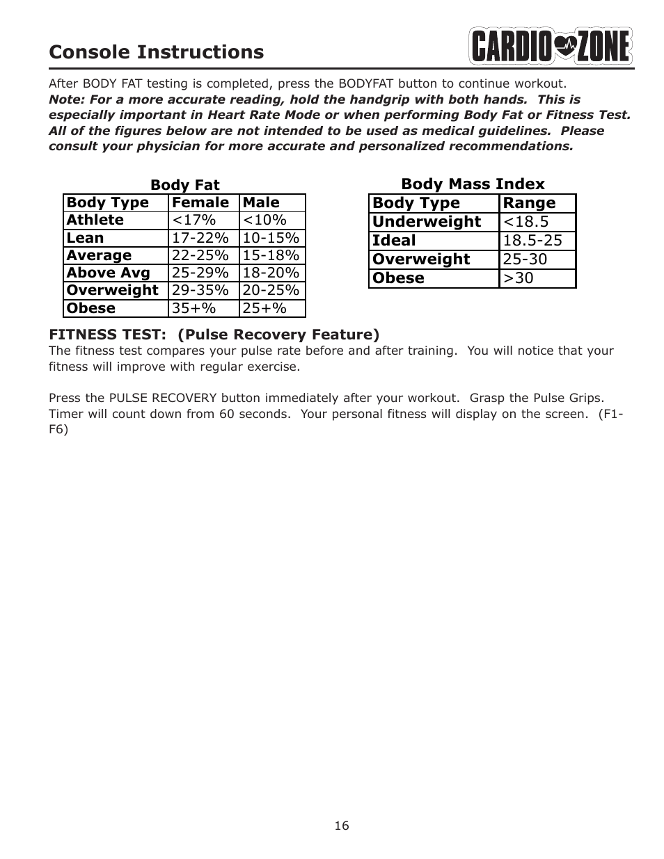Console instructions | Keys Fitness CARDIOZONE E-CZ200 User Manual | Page 16 / 28