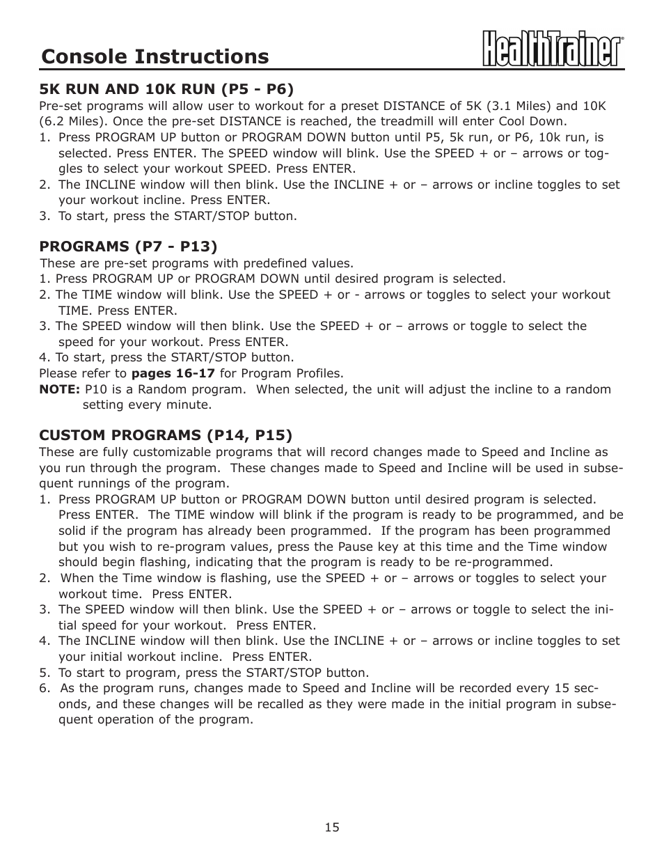 Console instructions | Keys Fitness HealthTrainer HT-760T User Manual | Page 15 / 35