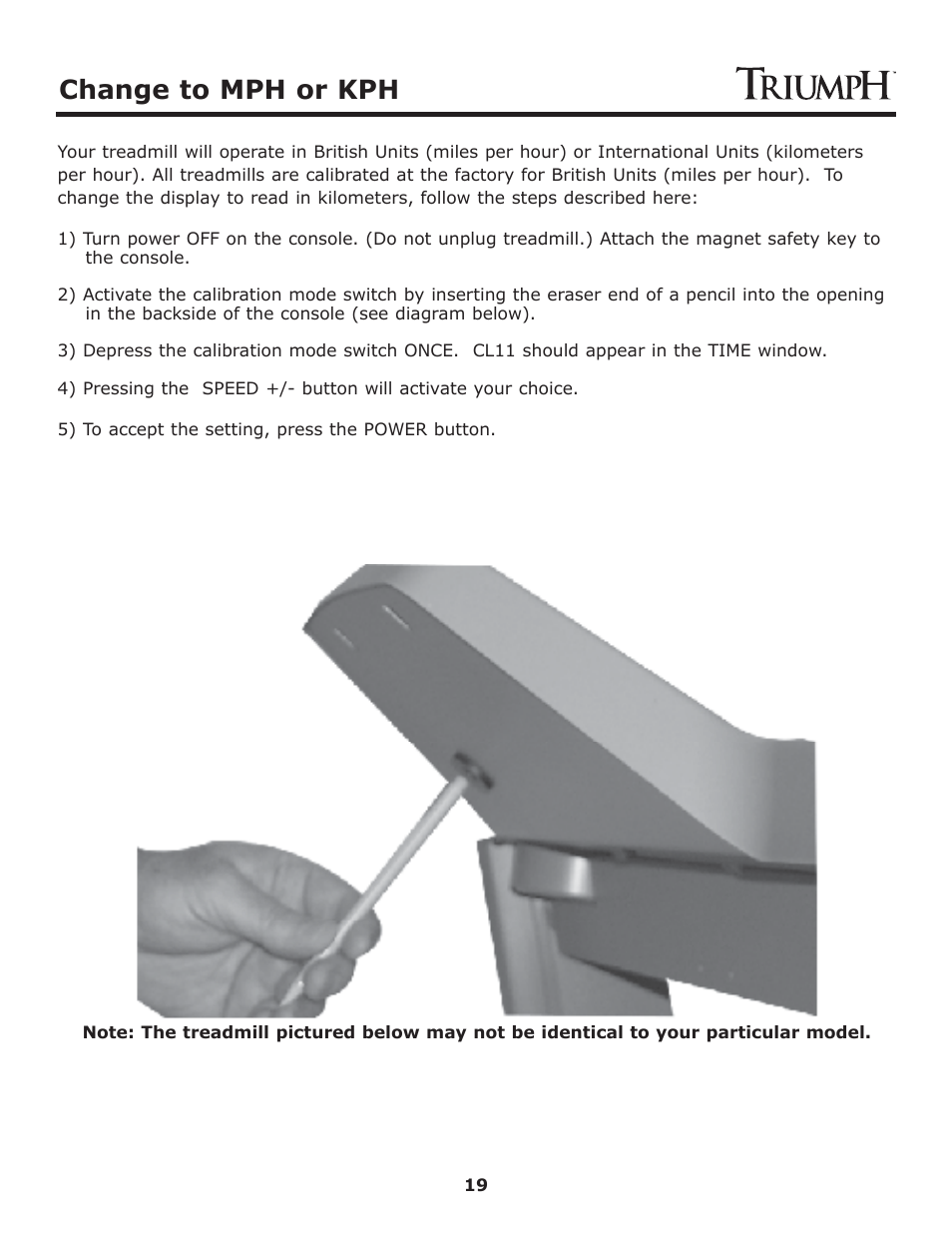Change to mph or kph | Keys Fitness Treadmill TRI-ENDURANCE User Manual | Page 19 / 29