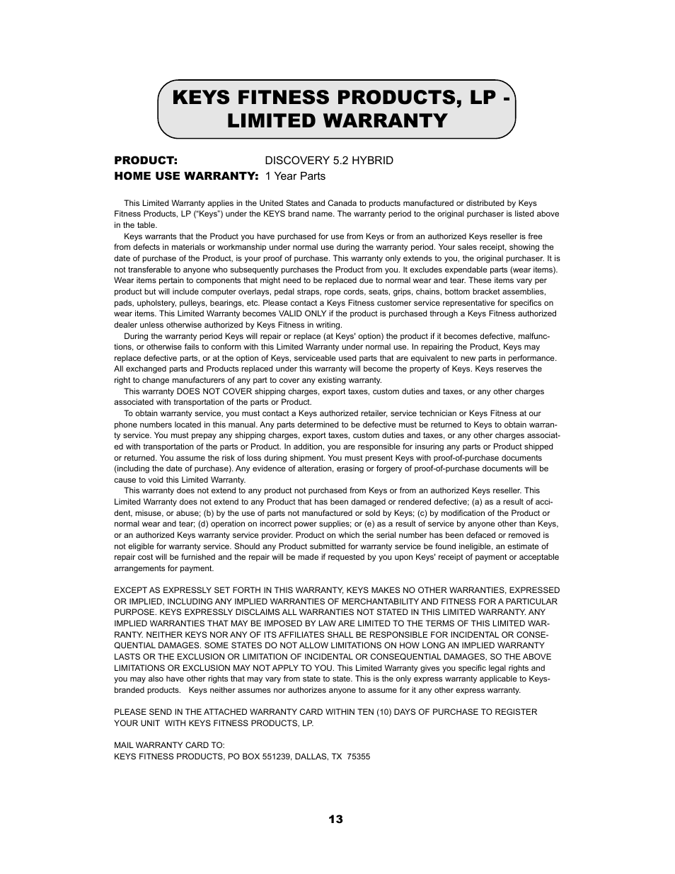 Keys fitness products, lp - limited warranty | Keys Fitness Discovery 5.2 Hybrid User Manual | Page 14 / 15