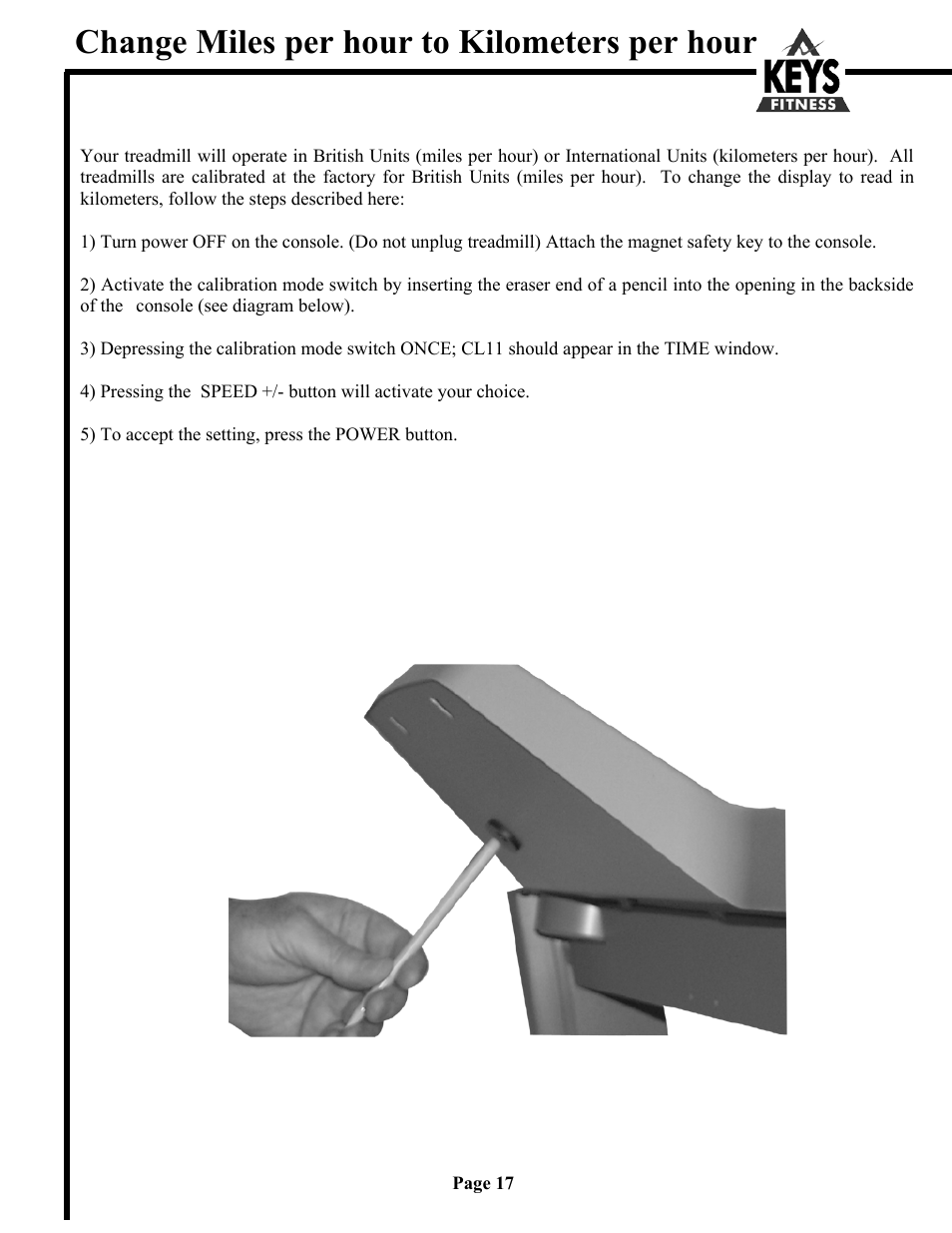 Change miles per hour to kilometers per hour | Keys Fitness Alliance Fitness s Alliance 855 User Manual | Page 17 / 22