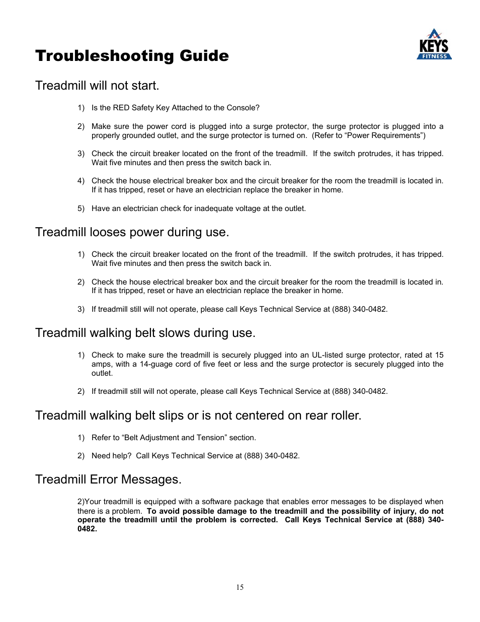 Troubleshooting guide, Treadmill will not start, Treadmill looses power during use | Treadmill walking belt slows during use, Treadmill error messages | Keys Fitness KEYS 4000 User Manual | Page 15 / 18