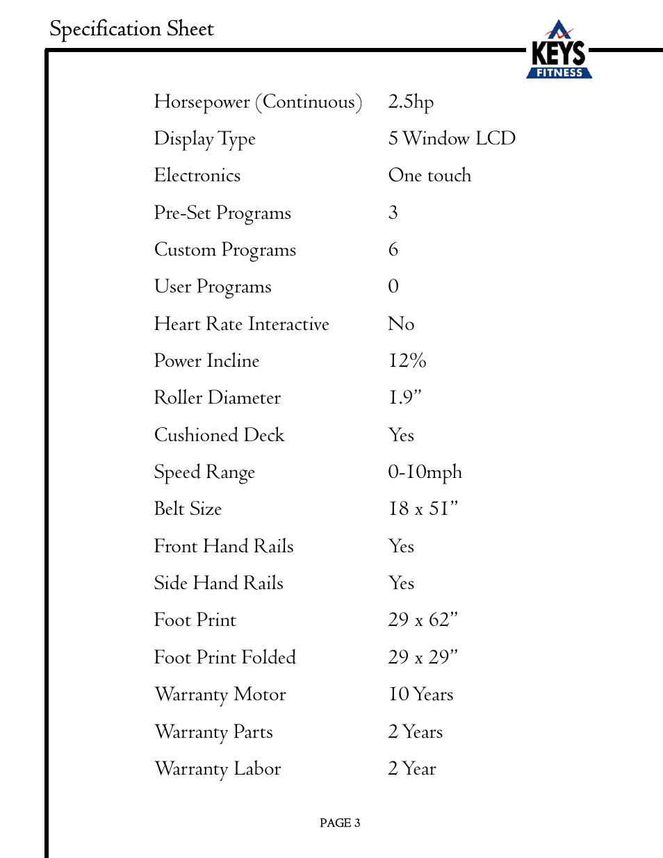 Specification sheet, Horsepower (continuous) 2.5hp, Display type 5 window lcd | Electronics one touch, Pre-set programs 3, Custom programs 6, User programs 0, Heart rate interactive no, Power incline 12, Roller diameter 1.9 | Keys Fitness EC1500-C User Manual | Page 3 / 18