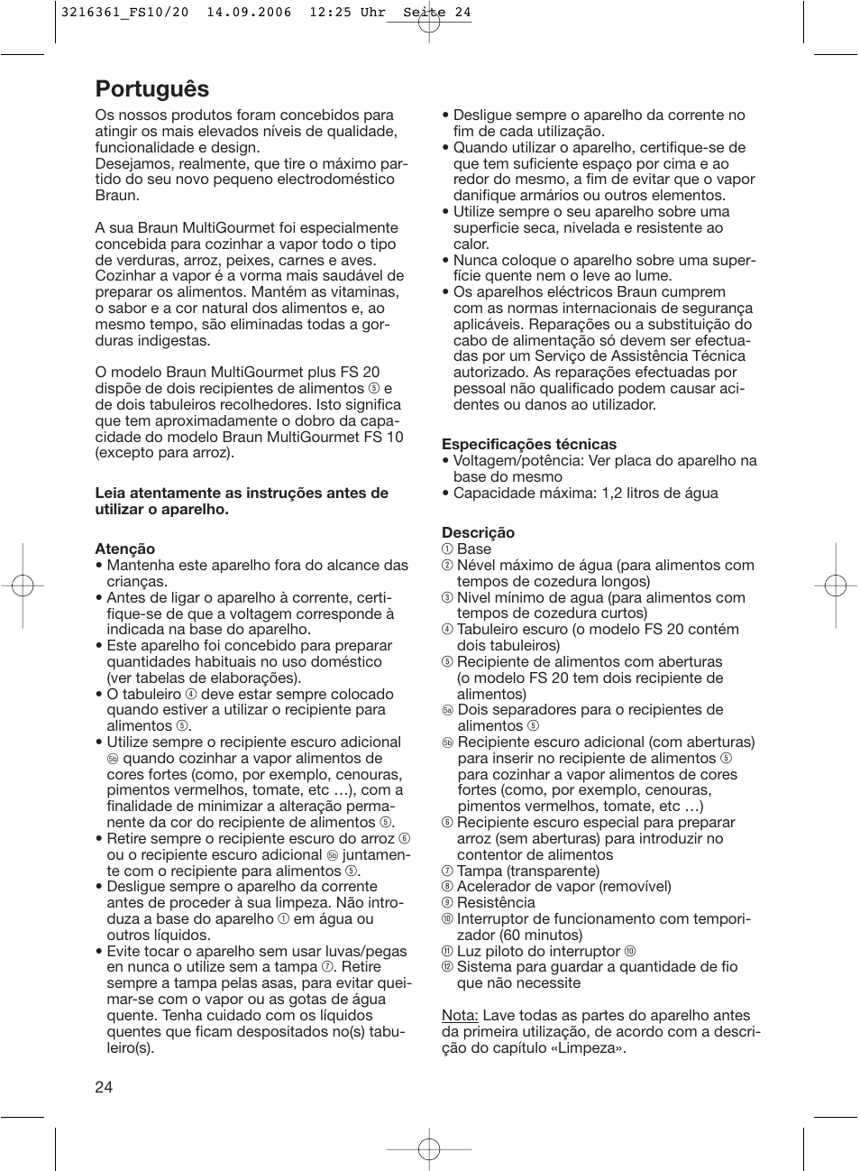 Português | Braun FS10 User Manual | Page 24 / 90